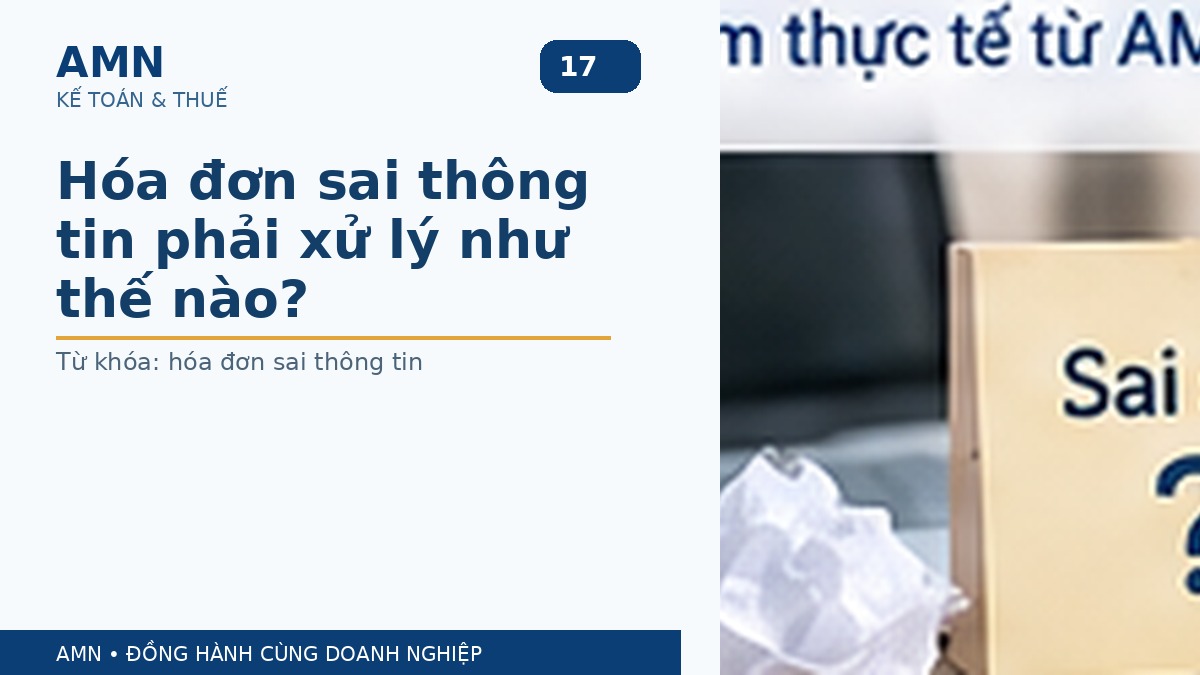 Hóa đơn sai thông tin phải xử lý như thế nào?